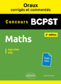 Maths. BCPST - Oraux corrigés et commentés. 2e édition - 2e édition