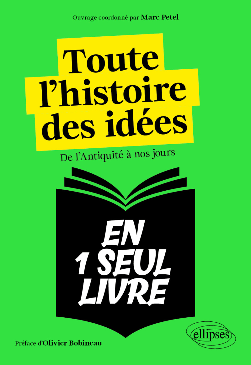 Toute l'histoire des idées - De l'Antiquité à nos jours