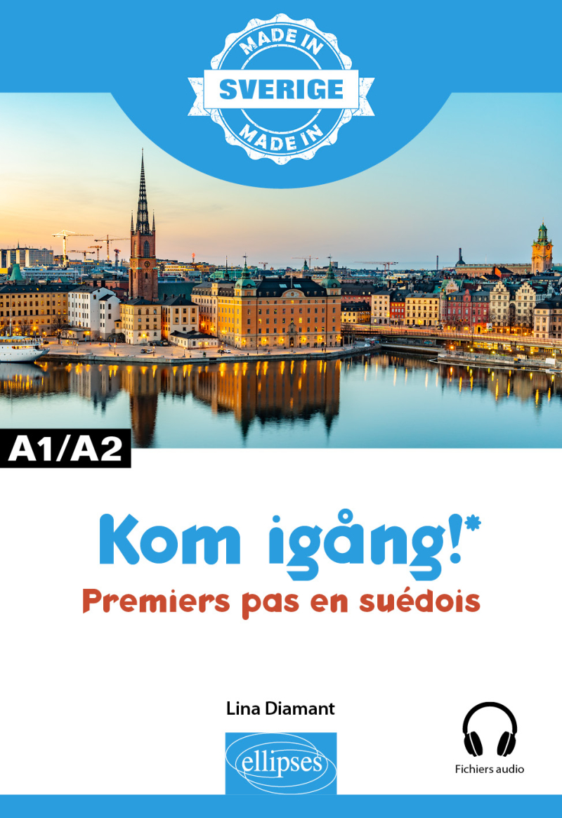 Kom igang! – Premiers pas en suédois - A1-A2