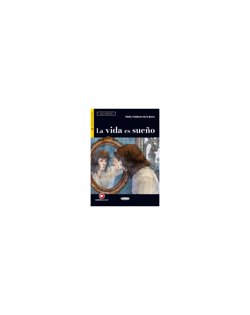 La vida es sueño (B1)