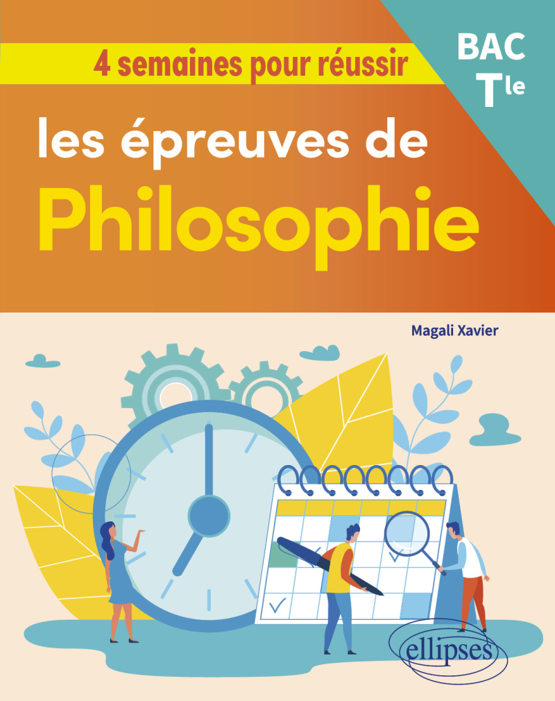 4 semaines pour réussir les épreuves de Philosophie - Tle
