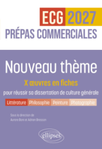 L'humanité en 40 dissertations. Prépas commerciales ECG-ECT - édition 2027